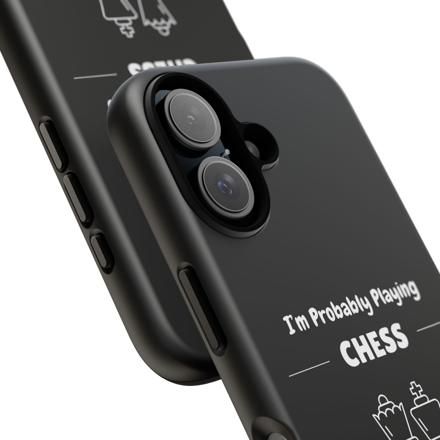 Tough iPhone Case with "I'm Probably Playing Chess" Design - Chess Themed Phone Cover, Unique Gift for Chess Players