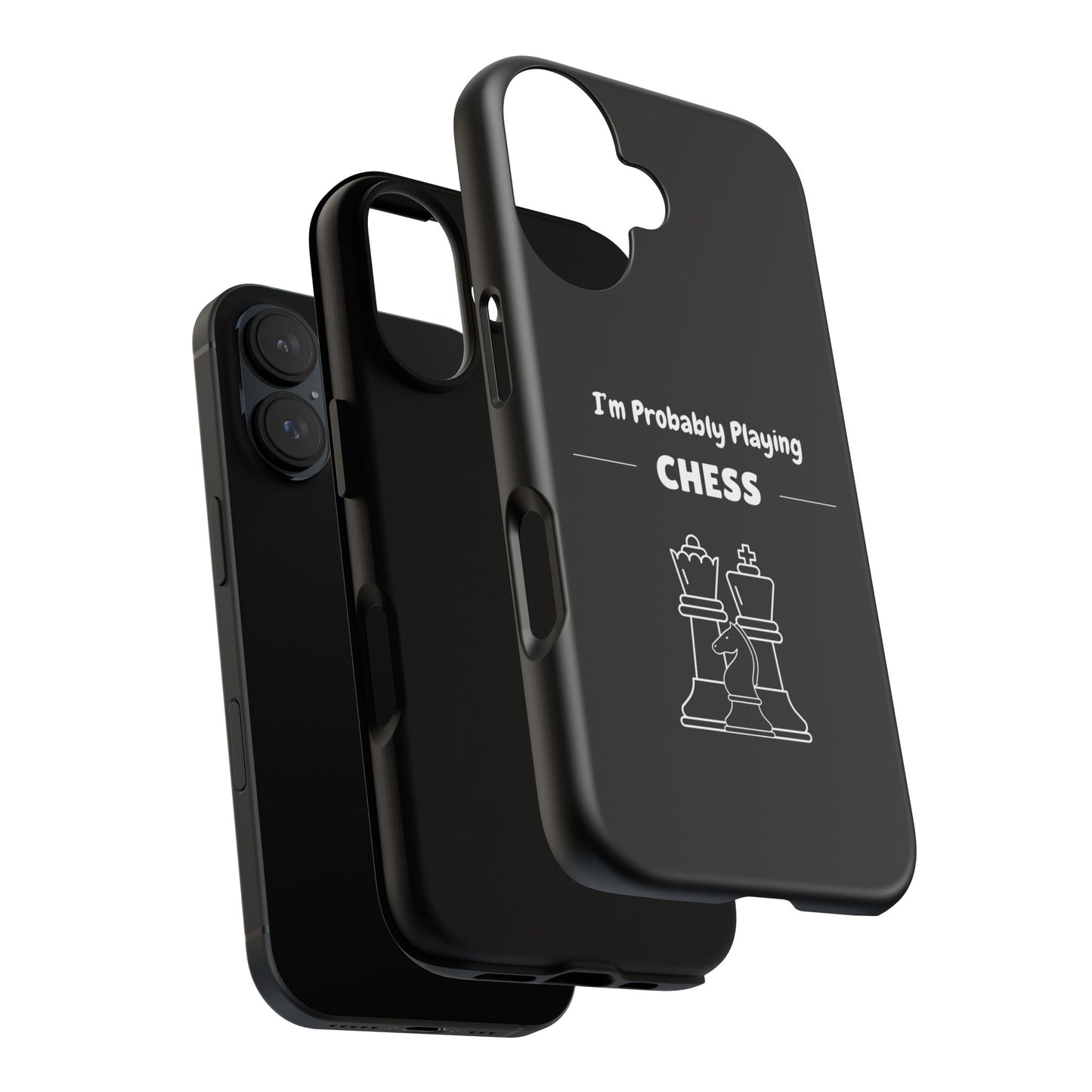 Tough iPhone Case with "I'm Probably Playing Chess" Design - Chess Themed Phone Cover, Unique Gift for Chess Players